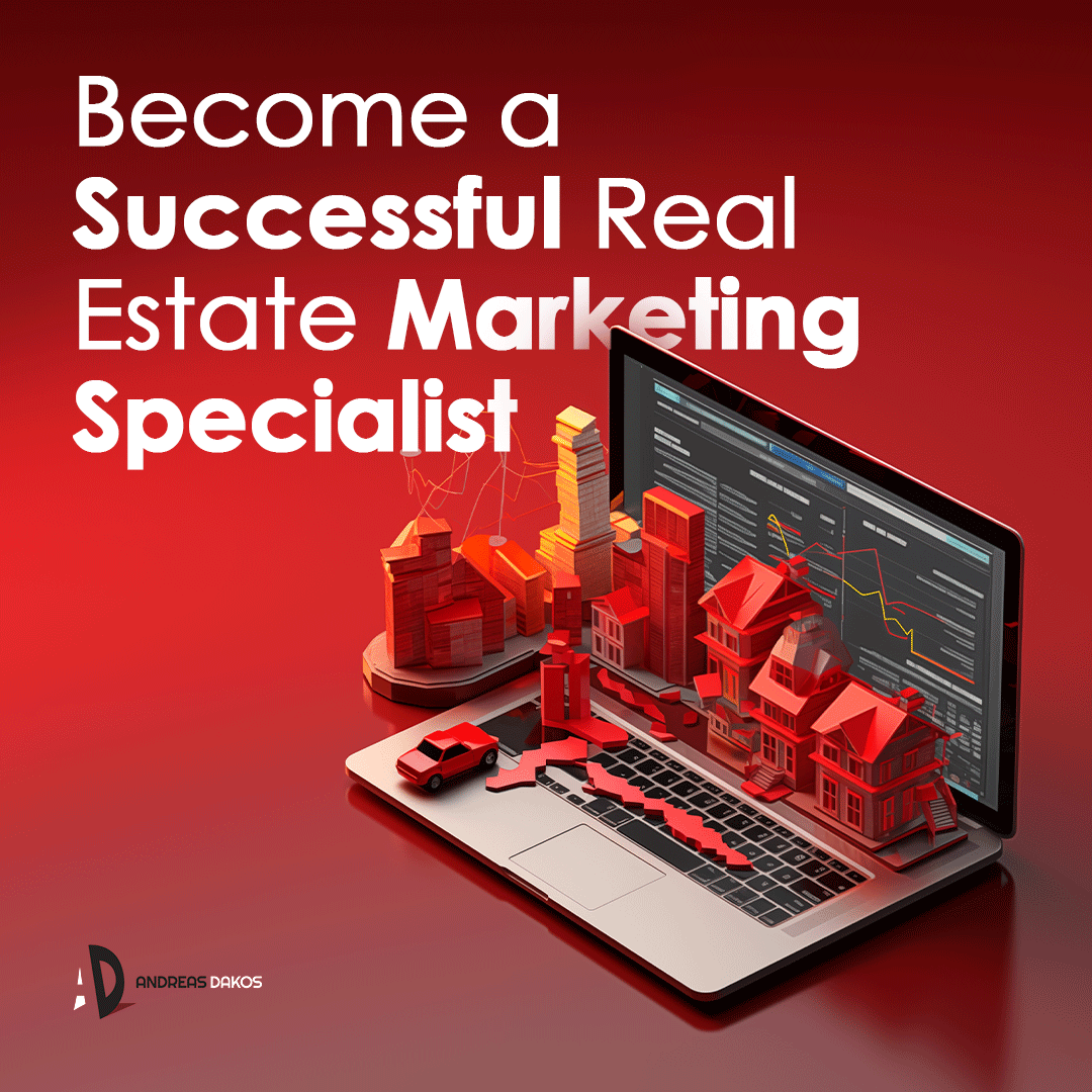 What It Takes To Become A Successful Real Estate Marketing Specialist