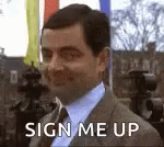 sign me up gif of agent saying sign me up